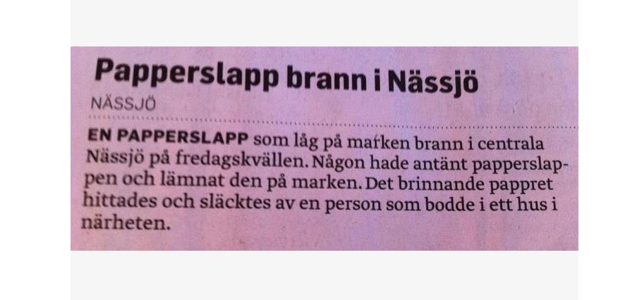 Smålands-Tidningen, Nässjö, Brand, Hur tänkte du här